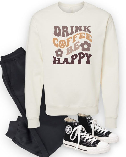 Drink Coffee and Be Happy Cozy Sweatshirt Ocean and 7th